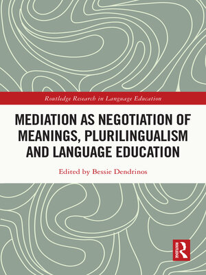 cover image of Mediation as Negotiation of Meanings, Plurilingualism and Language Education